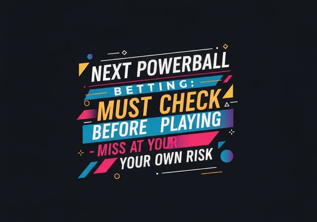 넥스트 파워볼 배팅 전 반드시 확인해야 할 검증된, 모르면 손해 본다